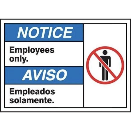 Accuform BILINGUAL ANSI SIGN  EMPLOYEES ONLY MTAS800VP MTAS800VP